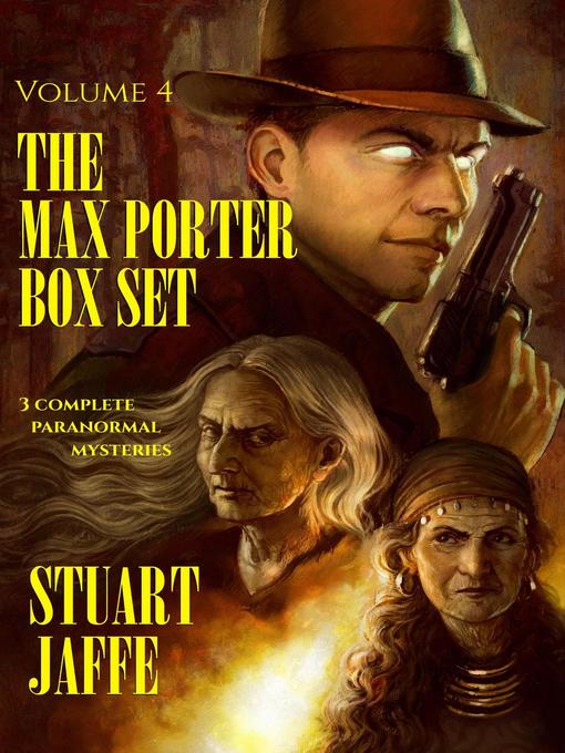 Title details for The Max Porter Box Set by Stuart Jaffe - Available